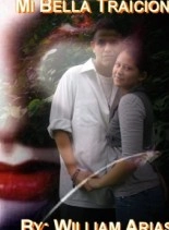 Libro Mi Bella Traicion, autor Wilian Arias