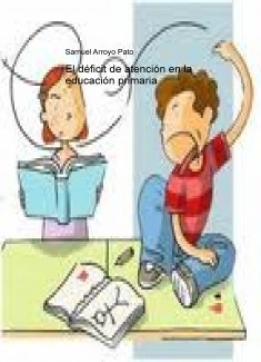 El déficit de atención en la educación primaria
