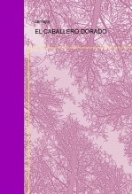 Libro EL CABALLERO DORADO, autor carnajoy carnajoy