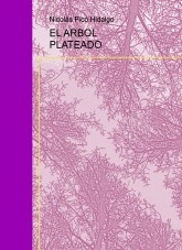 Libro EL ARBOL PLATEADO, autor Nicolás Picó Hidalgo