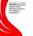 LAS UNIVERSIDADES DEBEN CREAR EMPRESAS PARA EL CRECIMIENTO ECONÓMICO