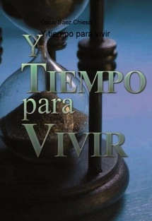Y tiempo para vivir