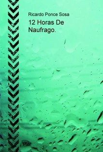 12 Horas De Naufrago.
