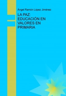 LA PAZ: EDUCACIÓN EN VALORES EN PRIMARIA