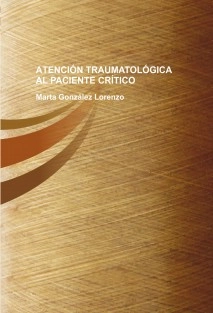 ATENCIÓN TRAUMATOLÓGICA AL PACIENTE CRÍTICO