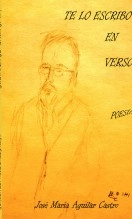 Libro TE LO ESCRIBO EN VERSO, autor José María Aguilar Castro