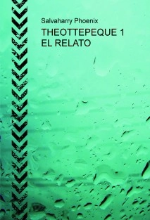 THEOTTEPEQUE 1 EL RELATO