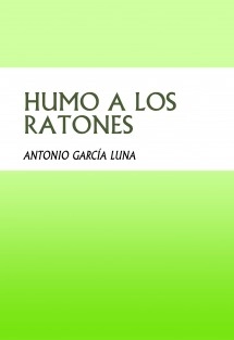 HUMO A LOS RATONES