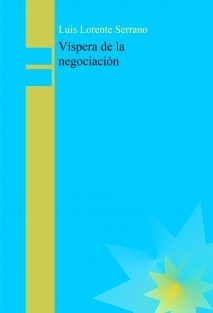 Víspera de la negociación