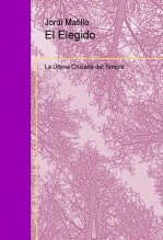 Libro El Elegido, autor Jordi Matilló Ayats