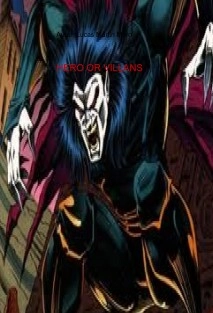 HERO OR VILLANS