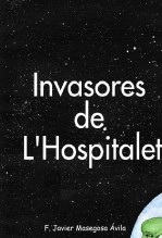 Libro Invasores de L' Hospitalet, autor javmase