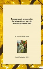 Libro Programa de prevención del absentismo escolar en Educación Infantil, autor María Cruces Martin