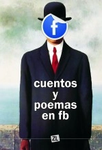 Libro Cuentos y poemas en Facebook, autor Zona Literatura