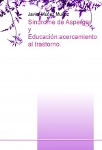 Libro Síndrome de Asperger y Educación:acercamiento al trastorno., autor javiermunoz