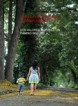 Libro PARA LA CONVIVENCIA HUMANA EN PAZ. LOS VALORES MORALES, UN CAMINO SEGURO, autor Carmen Ruth Gonzalez de Valencia
