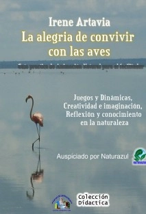 La alegría de convivir con las aves