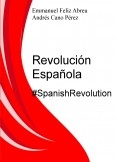 Revolución Española #SpanishRevolution