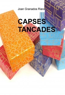 CAPSES TANCADES
