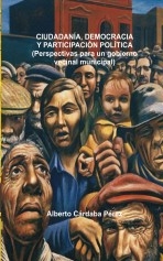 CIUDADANÍA, DEMOCRACIA Y PARTICIPACIÓN POLÍTICA (Perspectivas para un gobierno vecinal municipal)