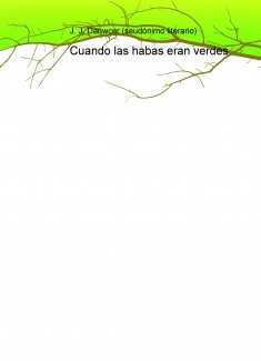 Cuando las habas eran verdes