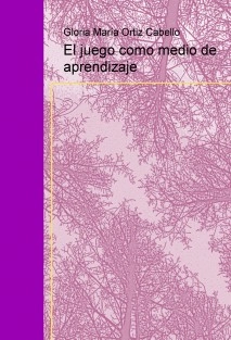 El juego como medio de aprendizaje