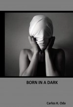 Libro BORN IN A DARK, autor Kazuhiko Oda