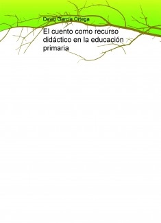 El cuento como recurso didáctico en la educación primaria
