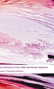 Aullidos diversos en las orillas del tiempo disperso