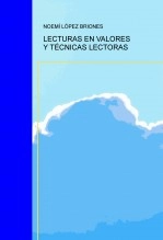 Libro LECTURAS EN VALORES Y TÉCNICAS LECTORAS, autor Noemí López Briones