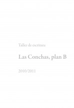 Libro Taller de escritura Las Conchas, Plan B, autor Manuel Holgado Martín