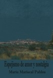 Espejismo de amor y nostalgia