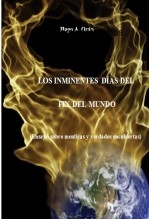 Los inminentes días del fin del mundo