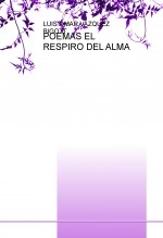 POEMAS EL RESPIRO DEL ALMA