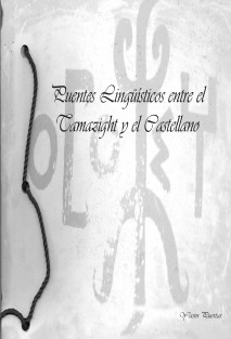 Puentes lingüísticos entre la lengua Amazigh y el Castellano