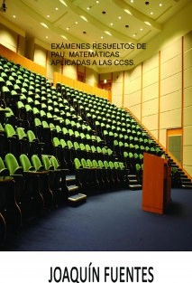 EXÁMENES RESUELTOS DE PAU. MATEMÁTICAS APLICADAS A LAS CCSS