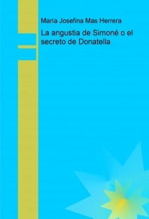 La angustia de Simoné o el secreto de Donatella