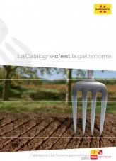 Libro La Catalogne c’est la gastronomie, autor Agència Catalana de Turisme