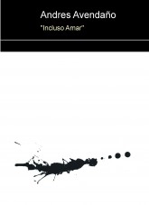 Libro "Incluso Amar", autor siempreasi