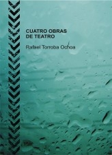 CUATRO OBRAS DE TEATRO
