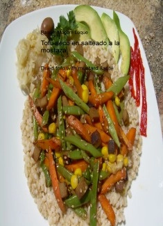 Tofu seco en salteado a la mostaza Dried tofu with mustard sauté