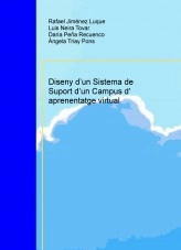 Libro Diseny d’un Sistema de Suport d’un Campus d' aprenentatge virtual, autor Luis Neira Tovar