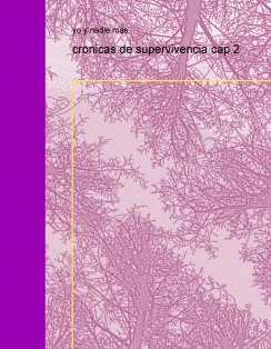 cronicas de supervivencia cap 2