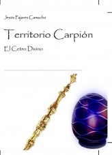 Libro Territorio Carpión: El Cetro Divino, autor Jesús Pajares Camacho