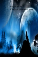 Libro 2º parte de "Un amor en peligro", autor Bruno Rios