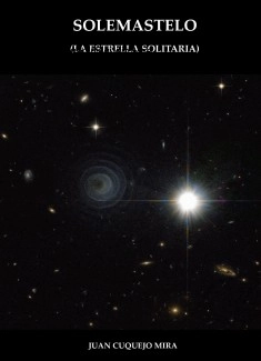 Solemastelo, La estrella solitaria