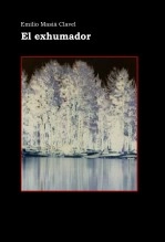 Libro El exhumador, autor Emilio Masiá Clavel 