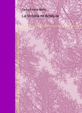 Libro La Victoria de Arraquis, autor cezamam