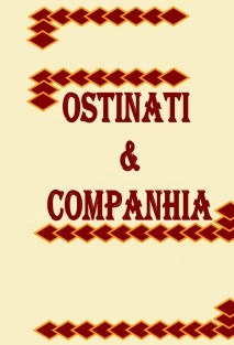 Ostinati & Companhia
