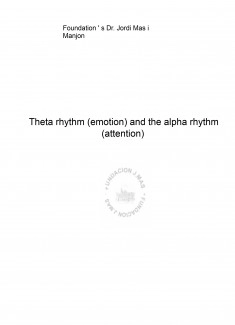 Theta rhythm (emotion) and the alpha rhythm (attention)